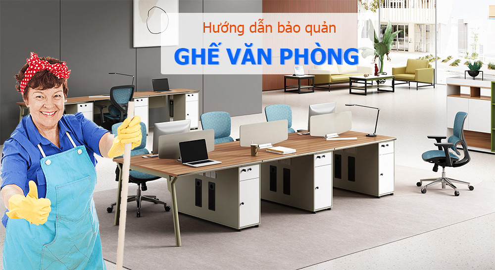 Hướng dẫn bảo quản ghế văn phòng